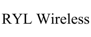 RYL WIRELESS