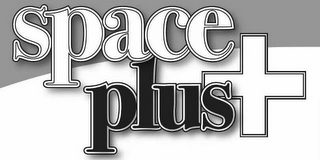 SPACE PLUS