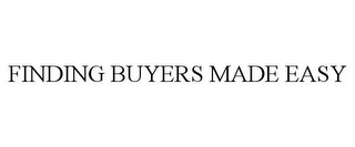 FINDING BUYERS MADE EASY