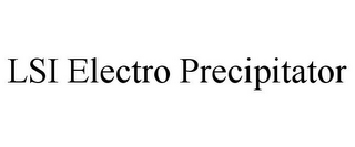 LSI ELECTRO PRECIPITATOR