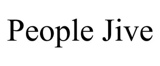 PEOPLE JIVE