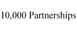 10,000 PARTNERSHIPS