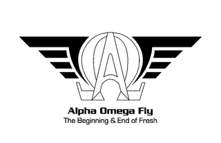 ALPHA OMEGA FLY THE BEGINNING & END OF FRESH