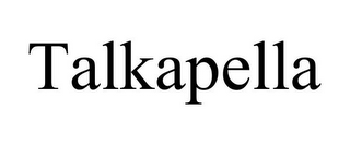 TALKAPELLA