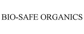 BIO-SAFE ORGANICS