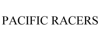 PACIFIC RACERS