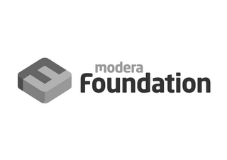 F MODERA FOUNDATION