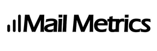 MAIL METRICS