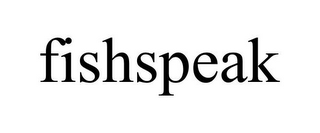 FISHSPEAK