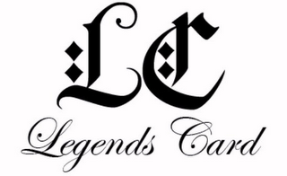 LC LEGENDS CARD