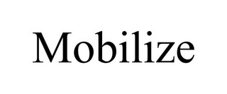 MOBILIZE