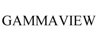 GAMMAVIEW