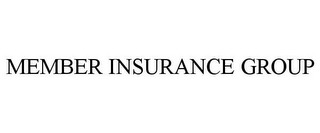 MEMBER INSURANCE GROUP