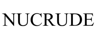 NUCRUDE