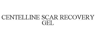 CENTELLINE SCAR RECOVERY GEL