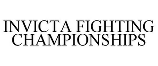 INVICTA FIGHTING CHAMPIONSHIPS