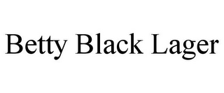BETTY BLACK LAGER