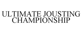 ULTIMATE JOUSTING CHAMPIONSHIP