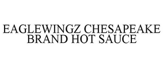 EAGLEWINGZ CHESAPEAKE BRAND HOT SAUCE