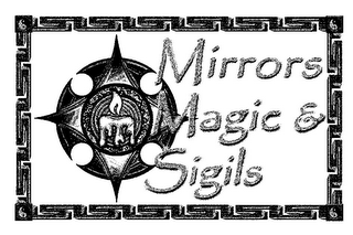 MIRRORS MAGIC & SIGILS