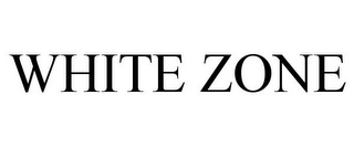 WHITE ZONE