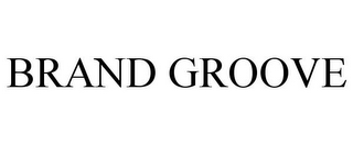 BRAND GROOVE