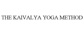 THE KAIVALYA YOGA METHOD
