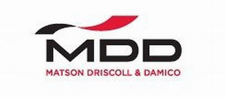 MDD MATSON DRISCOLL & DAMICO