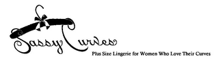 SASSY CURVES PLUS SIZE LINGERIE FOR WOMEN WHO LOVE THEIR CURVES