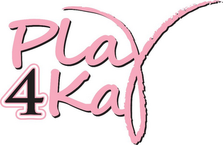 PLAY 4KAY