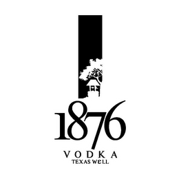 1876 VODKA TEXAS WELL