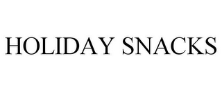 HOLIDAY SNACKS