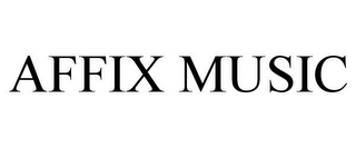 AFFIX MUSIC