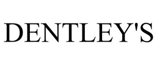 DENTLEY'S