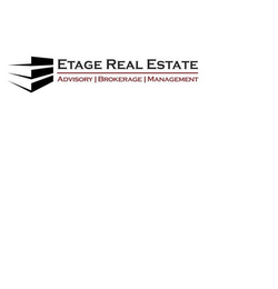 ETAGE REAL ESTATE ADVISORY BROKERAGE MANAGEMENT