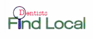 FIND LOCAL DENTISTS