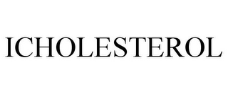 ICHOLESTEROL