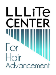 LLLITE CENTER FOR HAIR ADVANCEMENT