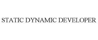 STATIC DYNAMIC DEVELOPER