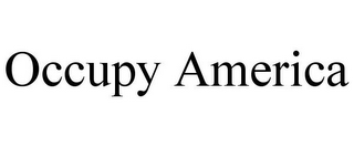 OCCUPY AMERICA