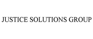 JUSTICE SOLUTIONS GROUP