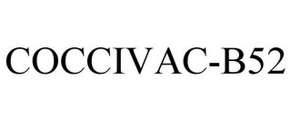COCCIVAC-B52