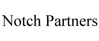 NOTCH PARTNERS