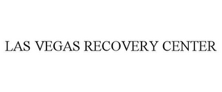 LAS VEGAS RECOVERY CENTER