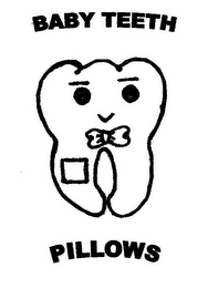 BABY TEETH PILLOWS