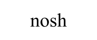 NOSH