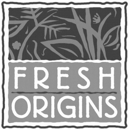 FRESH ORIGINS