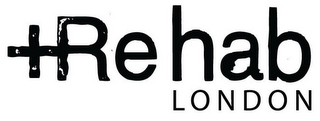 REHAB LONDON