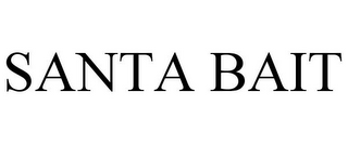 SANTA BAIT