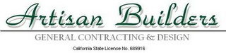 ARTISAN BUILDERS GENERAL CONTRACTING & DESIGN